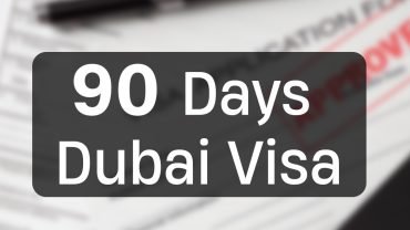 90 Days Dubai Visa