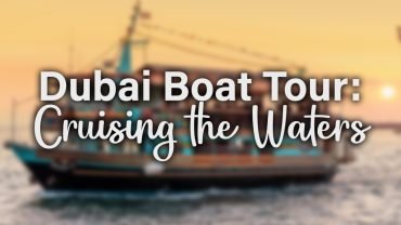 Dubai Boat Tour: Cruising the Waters