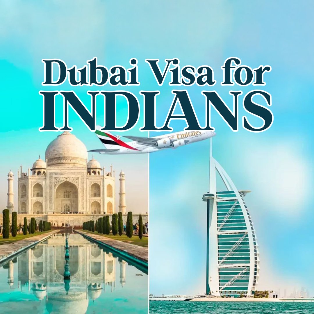 Dubai Visa for Indians