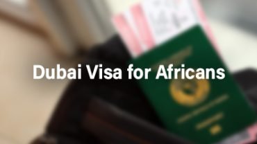 Dubai Visa for Africans